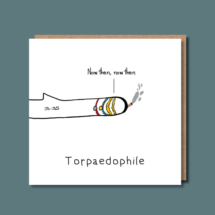 Torpaedophile Rude Card