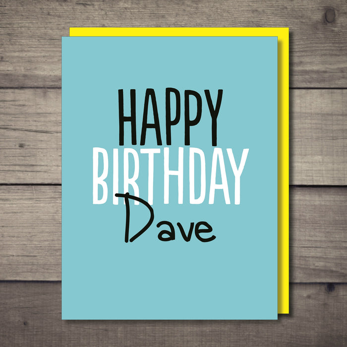 Dave Happy Birthday Card