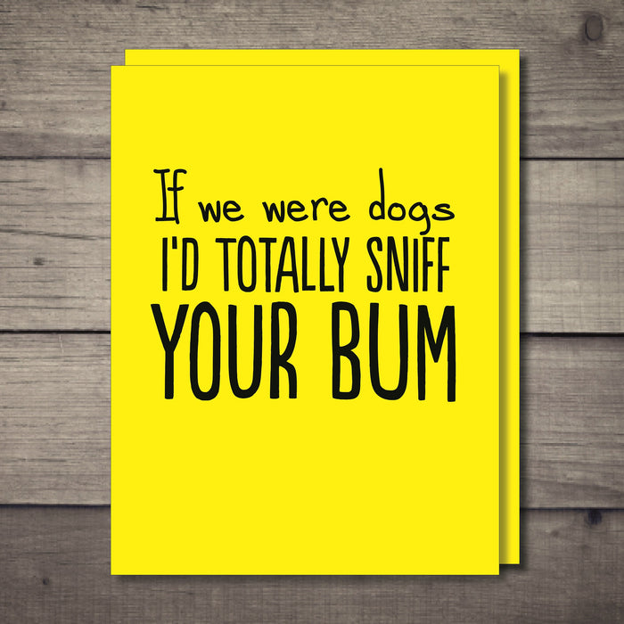 Sniff Your Bum Rude Card